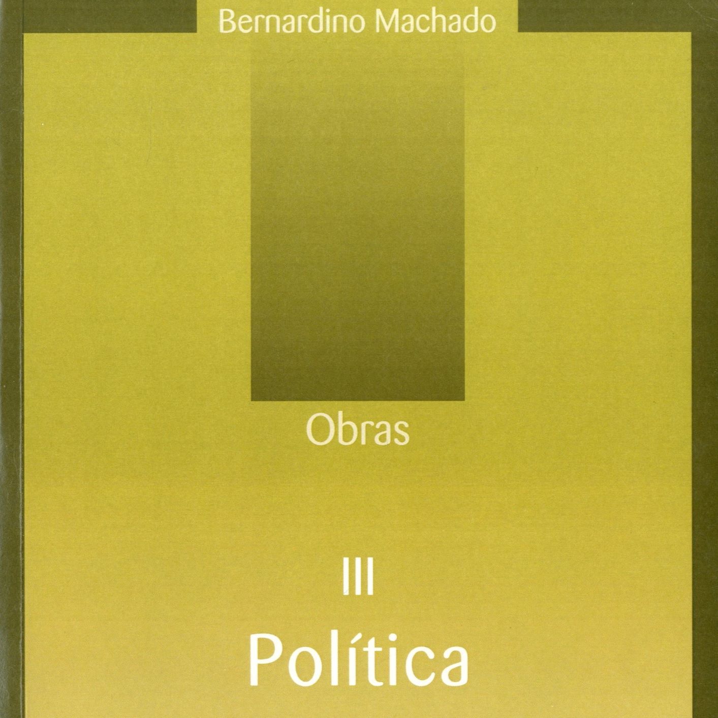 Novo volume da obra política de Bernardino Machado é apresentado sexta-feira