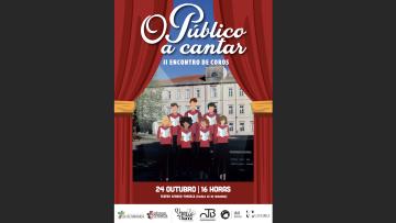 Braga recebe 2.º Encontro de Coros de Entidades do Sector Público com tributo ao Fado e ao Cante Alentejano