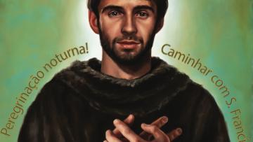 “Noite UP’S” regressa em maio com peregrinação inspirada em São Francisco de Assis