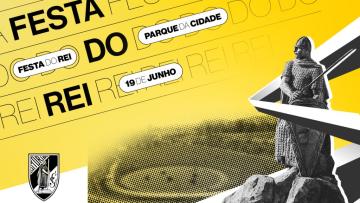 Vitória SC organiza Festa do Rei a 19 de junho