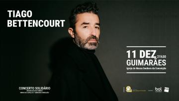 Tiago Bettencourt atua em concerto solidário no património histórico de Guimarães